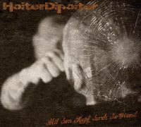 Hoiter Dipoiter - Mit Dem Kopf Durch Die Wand (2015)