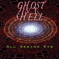 Ghost In A Shell - All Seeing Eye (2015)