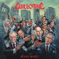 Guillotine - Blood Money (2008)