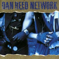 Dan Reed Network - Dan Reed Network (1988)