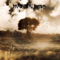 Mourning Dawn - Les Sacrifiés (2014)