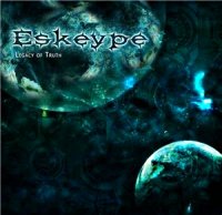 Eskeype - Legacy Of Truth (2010)