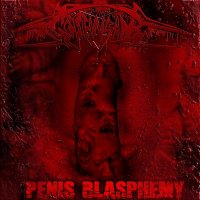 Gore Insane - Penis Blasphemy (2011)