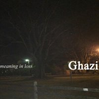 Ghazi - Meaning In Loss (2016)