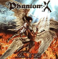 Phantom-X - This Is War (2010)  Lossless