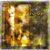 Dyve - Dust Of An Age (2005)