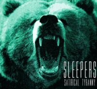 Sleepers - Satirical Tyranny (2012)