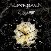 Alpthraum - Chronophage (2012)