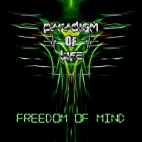 Paradigm Of Life - Freedom Of Mind (2012)