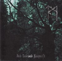 Tarm - Nad Tulevad Kääpaist (2007)