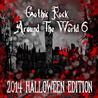 VA - Gothic Rock Around The World VI (2014)