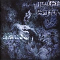 Pulse Legion - One Thing (1999)