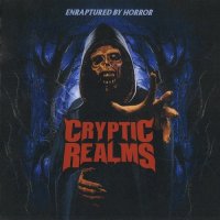 Cryptic Realms - Enraptured by Horror (2016)