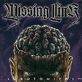 Missing Link - Lobotomized (1997)