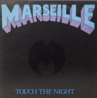 Marseille - Touch the Night (1984)