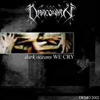 Draconian - Dark Oceans We Cry (2002)