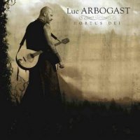 Luc Arbogast - Hortus Dei (2007)