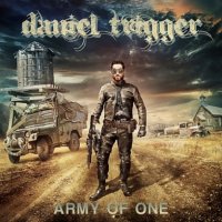 Daniel Trigger - Army Of One [Digital WEB Album] (2014)  Lossless