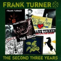 Frank Turner - The Second Three Years (2011)
