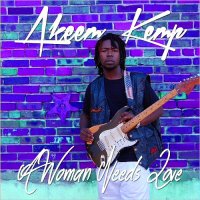 Akeem Kemp - A Woman Needs Love (2016)