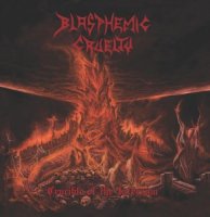 Blasphemic Cruelty - Crucible Of The Infernum (2015)