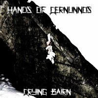 Hands of Cernunnos - Crying bairn (2017)