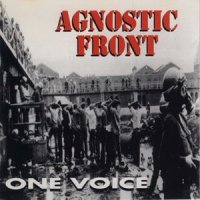 Agnostic Front (Flac + Mp3) - One Voice (1992)  Lossless