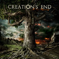 Creation\'s End - A New Beginning (2010)