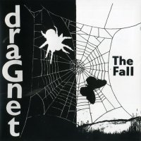 The Fall - Dragnet [2004 Expanded Edition] (1979)