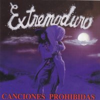 Extremoduro - Canciones Prohibidas (1998)