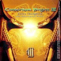 Consortium Project - III - Terra Incognita (The Undiscovered World) (2003)