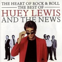 Huey Lewis and the News - The Heart of Rock & Roll – The Best of Huey Lewis and The News (1992)