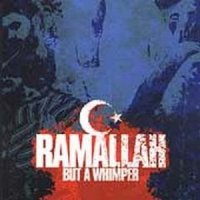 Ramallah - But a Whimper (2002)