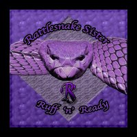 Rattlesnake Sister - Ruff \'n\' Ready (2016)