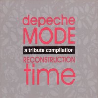 V/A - Reconstruction Time: A Tribute To Depeche Mode (1996)