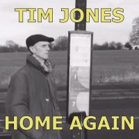 Tim Jones - Home Again (2015)