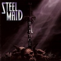 Steel Maid - Raptor (2010)  Lossless