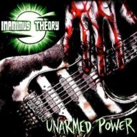 Inanimus Theory - Unarmed Power (2012)