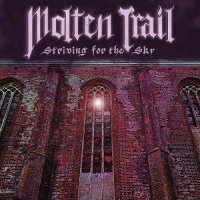 Molten Trail - Striving For The Sky (2014)