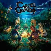 Cartel da Cevada - Cartélico, Vol. 1: Fronteira, Trago e Querência (2017)