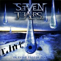 Seven Tears - In Every Frozen Tear (2007)