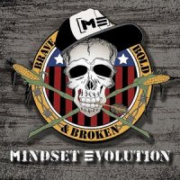 Mindset Evolution - Brave, Bold, & Broken (2013)