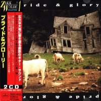 Zakk Wylde\'s Pride & Glory - Pride & Glory (Japanese 2CD Ed.) (1994)