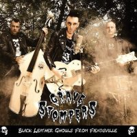 Grave Stompers - Black Leather Ghouls From Fiendsville (2015)