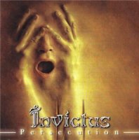 Invictus - Persecution (2009)
