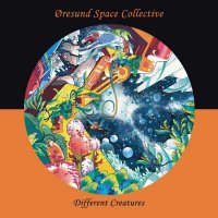 Oresund Space Collective - Different Creatures (2015)