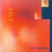 No Comment - Eyes (1994)