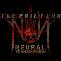 Neural Transmission - The Evil Flux (2009)