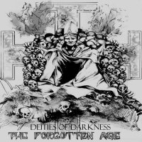 Deities Of Darkness - The Forgotten Age (2011)