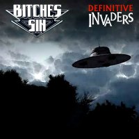 Bitches Sin - Definitive Invaders (2014)